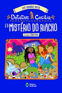 detetive-cecilia-e-o-misterio-do-riacho-9788510068048.jpg